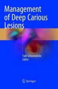 Management of Deep Carious Lesions （Softcover Reprint of the Original 1st 2018）
