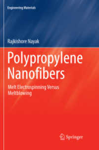 Polypropylene Nanofibers : Melt Electrospinning Versus Meltblowing (Engineering Materials)