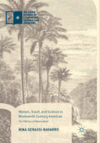 Women, Travel, and Science in Nineteenth-Century Americas : The Politics of Observation (Palgrave Studies in Literature, Science and Medicine)