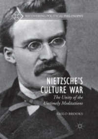 Nietzsche's Culture War : The Unity of the Untimely Meditations (Recovering Political Philosophy)