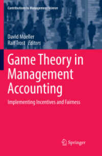 Game Theory in Management Accounting : Implementing Incentives and Fairness (Contributions to Management Science)
