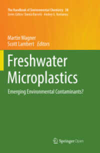 Freshwater Microplastics : Emerging Environmental Contaminants? (The Handbook of Environmental Chemistry)