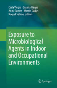 Exposure to Microbiological Agents in Indoor and Occupational Environments