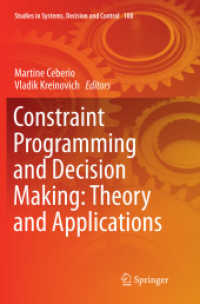 Constraint Programming and Decision Making: Theory and Applications (Studies in Systems, Decision and Control)