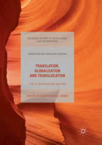 Translation, Globalization and Translocation : The Classroom and Beyond (Palgrave Studies in Translating and Interpreting)