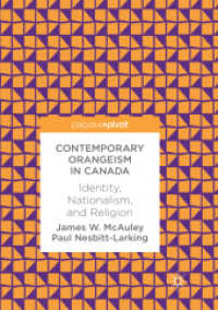 Contemporary Orangeism in Canada : Identity, Nationalism, and Religion