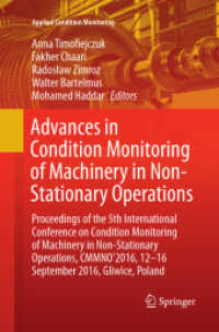 Advances in Condition Monitoring of Machinery in Non-Stationary Operations : Proceedings of the 5th International Conference on Condition Monitoring of Machinery in Non-stationary Operations, CMMNO'2016, 12-16 September 2016, Gliwice, Poland (Applied