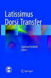 Latissimus Dorsi Transfer （Softcover Reprint of the Original 1st 2017）