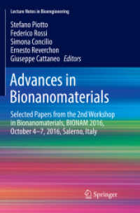 Advances in Bionanomaterials : Selected Papers from the 2nd Workshop in Bionanomaterials, BIONAM 2016, October 4-7, 2016, Salerno, Italy (Lecture Notes in Bioengineering)