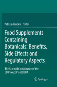 Food Supplements Containing Botanicals: Benefits, Side Effects and Regulatory Aspects : The Scientific Inheritance of the EU Project PlantLIBRA