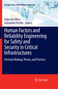 Human Factors and Reliability Engineering for Safety and Security in Critical Infrastructures : Decision Making, Theory, and Practice (Springer Series in Reliability Engineering)