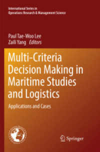 Multi-Criteria Decision Making in Maritime Studies and Logistics : Applications and Cases (International Series in Operations Research & Management Science)
