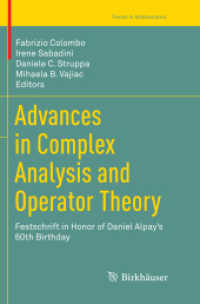 Advances in Complex Analysis and Operator Theory : Festschrift in Honor of Daniel Alpay's 60th Birthday (Trends in Mathematics)