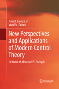 New Perspectives and Applications of Modern Control Theory : In Honor of Alexander S. Poznyak