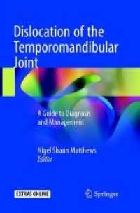 Dislocation of the Temporomandibular Joint : A Guide to Diagnosis and Management