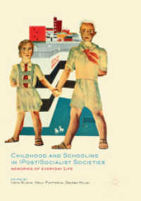 Childhood and Schooling in (Post)Socialist Societies : Memories of Everyday Life