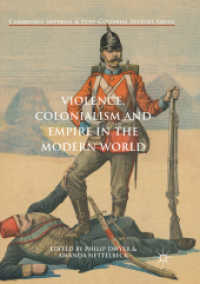 Violence, Colonialism and Empire in the Modern World (Cambridge Imperial and Post-colonial Studies)