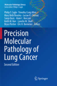 Precision Molecular Pathology of Lung Cancer (Molecular Pathology Library) （2ND）