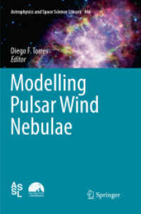 Modelling Pulsar Wind Nebulae (Astrophysics and Space Science Library)