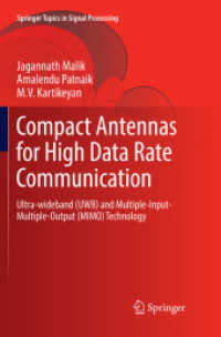 Compact Antennas for High Data Rate Communication : Ultra-wideband (UWB) and Multiple-Input-Multiple-Output (MIMO) Technology (Springer Topics in Signal Processing)