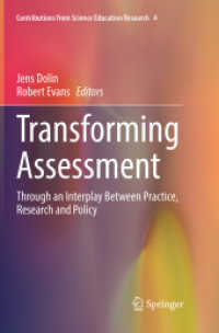 Transforming Assessment : Through an Interplay between Practice, Research and Policy (Contributions from Science Education Research)