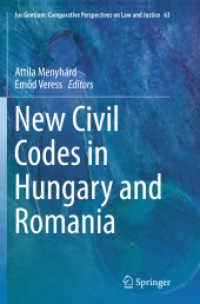 New Civil Codes in Hungary and Romania (Ius Gentium: Comparative Perspectives on Law and Justice)