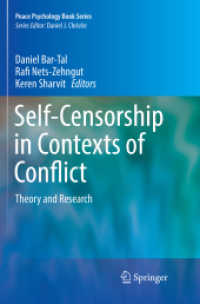 Self-Censorship in Contexts of Conflict : Theory and Research (Peace Psychology Book Series)
