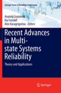 Recent Advances in Multi-state Systems Reliability : Theory and Applications (Springer Series in Reliability Engineering)