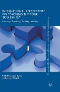 International Perspectives on Teaching the Four Skills in ELT : Listening, Speaking, Reading, Writing (International Perspectives on English Language Teaching)