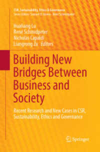 Building New Bridges between Business and Society : Recent Research and New Cases in CSR, Sustainability, Ethics and Governance (Csr, Sustainability, Ethics & Governance)