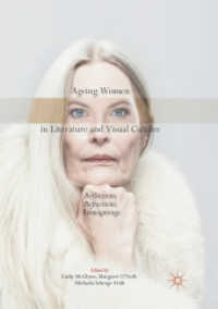 Ageing Women in Literature and Visual Culture : Reflections, Refractions, Reimaginings