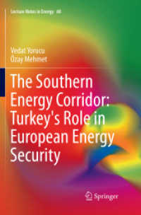 The Southern Energy Corridor: Turkey's Role in European Energy Security (Lecture Notes in Energy)