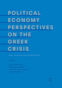 Political Economy Perspectives on the Greek Crisis : Debt, Austerity and Unemployment