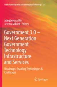 Government 3.0 - Next Generation Government Technology Infrastructure and Services : Roadmaps, Enabling Technologies & Challenges (Public Administration and Information Technology)