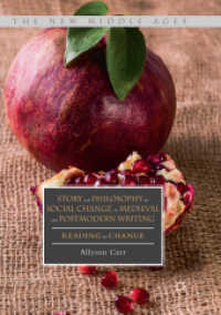 Story and Philosophy for Social Change in Medieval and Postmodern Writing : Reading for Change (The New Middle Ages)