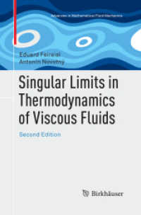 Singular Limits in Thermodynamics of Viscous Fluids (Advances in Mathematical Fluid Mechanics) （2ND）