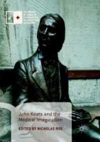 John Keats and the Medical Imagination (Palgrave Studies in Literature, Science and Medicine)