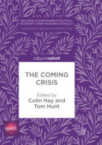 The Coming Crisis (Building a Sustainable Political Economy: Speri Research & Policy)