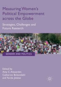 Measuring Women's Political Empowerment across the Globe : Strategies, Challenges and Future Research (Gender and Politics)