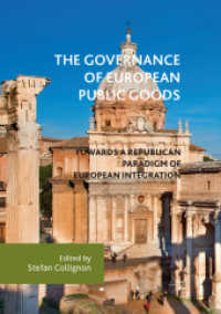 The Governance of European Public Goods : Towards a Republican Paradigm of European Integration