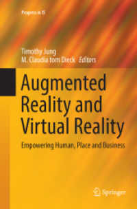 Augmented Reality and Virtual Reality : Empowering Human, Place and Business (Progress in Is)