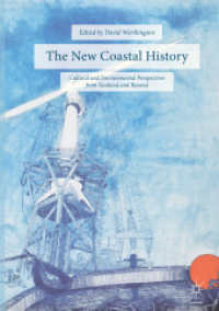 The New Coastal History : Cultural and Environmental Perspectives from Scotland and Beyond