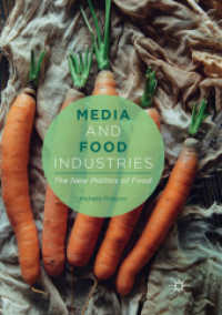 Media and Food Industries : The New Politics of Food