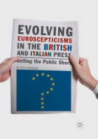 Evolving Euroscepticisms in the British and Italian Press : Selling the Public Short