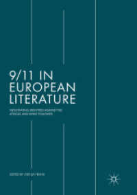 9/11 in European Literature : Negotiating Identities against the Attacks and What Followed