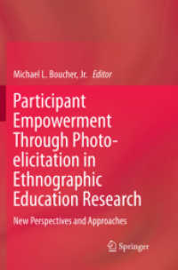 Participant Empowerment through Photo-elicitation in Ethnographic Education Research : New Perspectives and Approaches