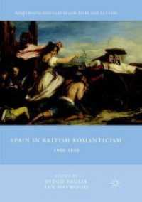 Spain in British Romanticism : 1800-1840 (Nineteenth-century Major Lives and Letters)