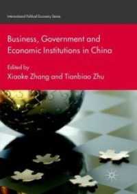Business, Government and Economic Institutions in China (International Political Economy Series)