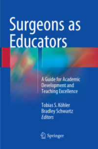 Surgeons as Educators : A Guide for Academic Development and Teaching Excellence