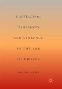 Capitalism, Hegemony and Violence in the Age of Drones